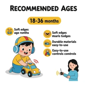Graphic illustrating the recommended age range for using an infant remote car, typically for toddlers and young children.